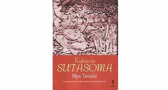 Kitab Sutasoma Karangan Mpu Tantular Adalah